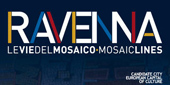 Ravenna. Le Vie del Mosaico